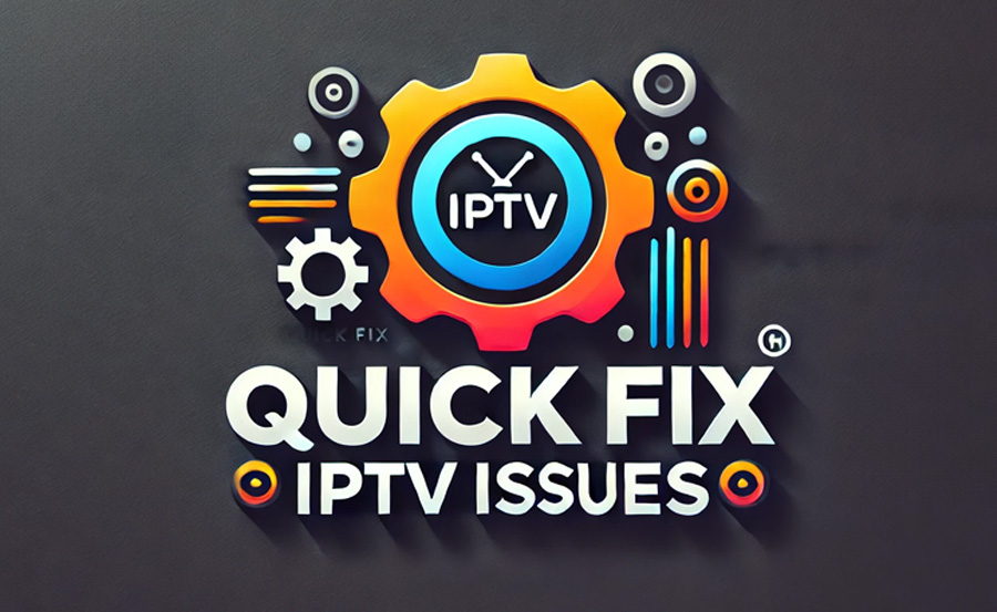 IPTV Channel Not Loading? Common Solutions for Quick Fix