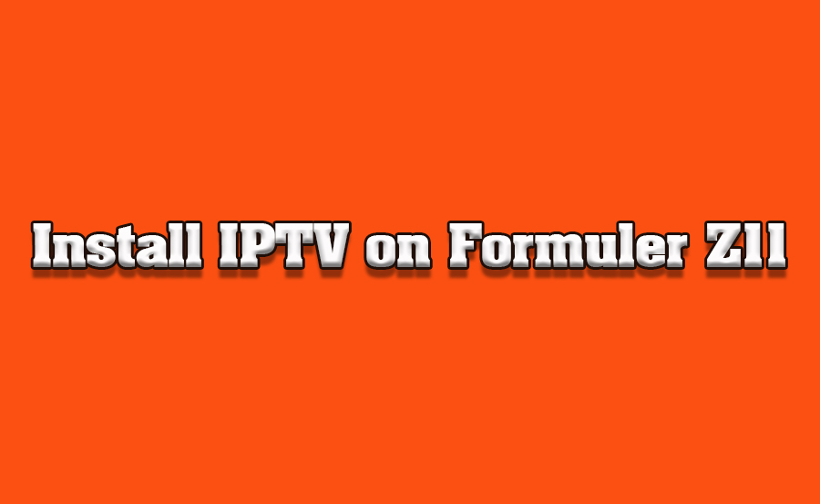 A Simple Guide to Installing IPTV on Formuler Z11 Box